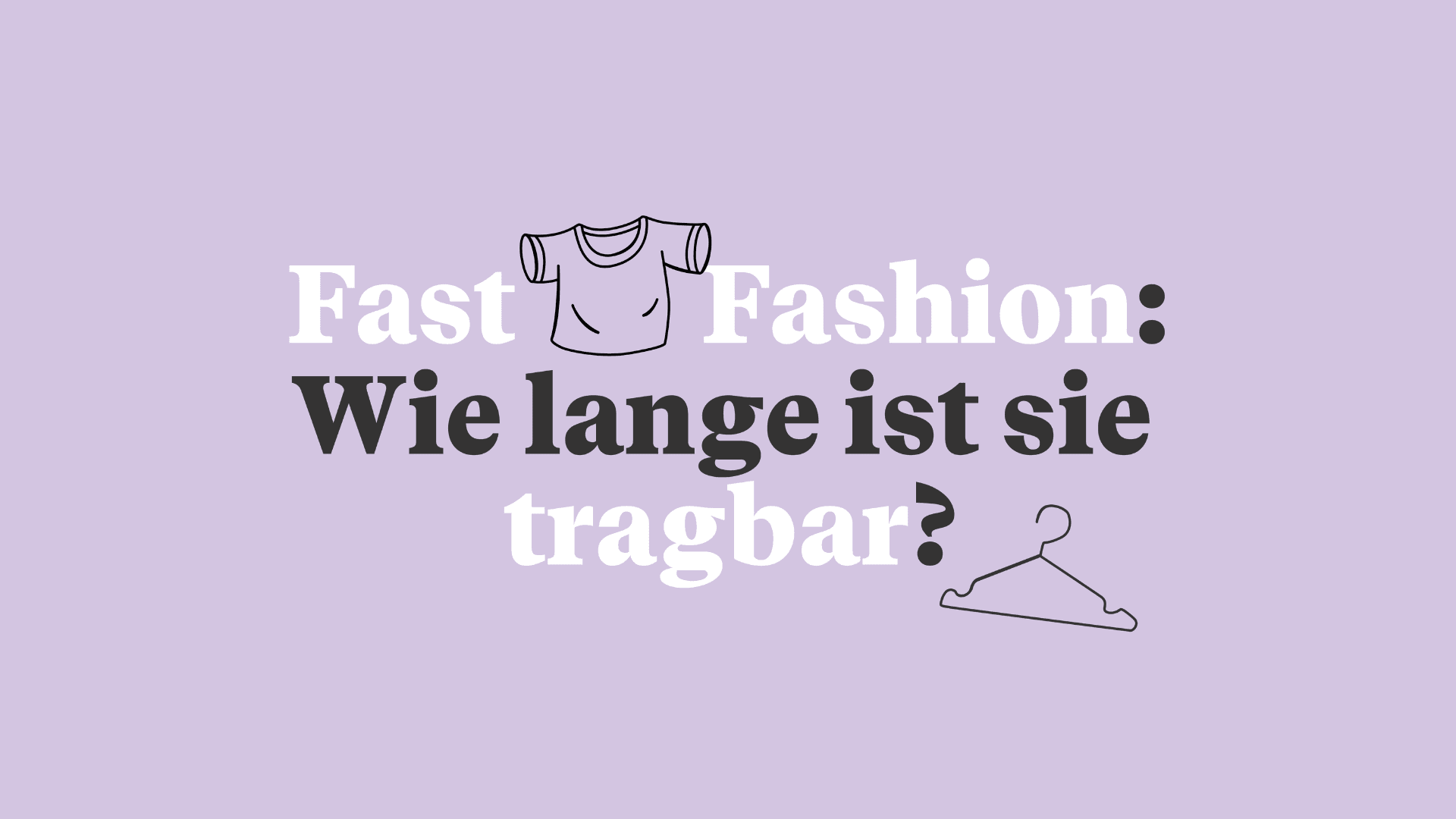 Fast Fashion: Wie lange ist sie tragbar?