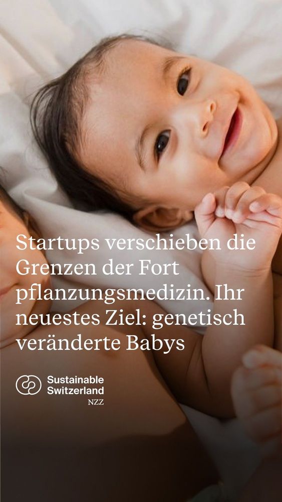 A Ser: neuestes Ziel: Pe veranderte Babys  Sustainable Switzerland NZZ