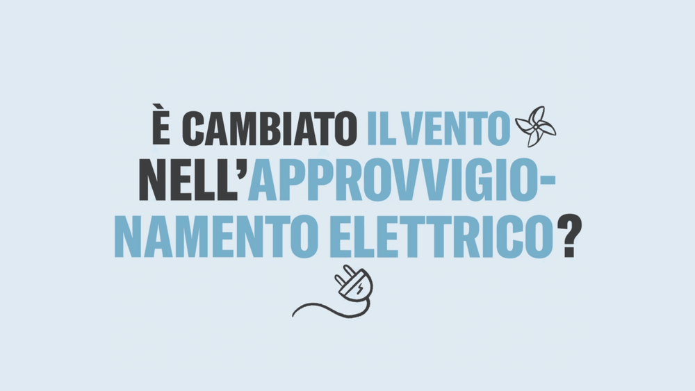 Approvvigionamento elettrico: è cambiato il vento?