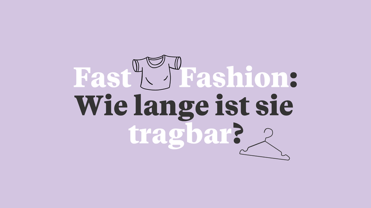 Fast Fashion: Wie lange ist sie tragbar?